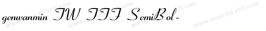 genwanmin TW TTF SemiBol字体转换